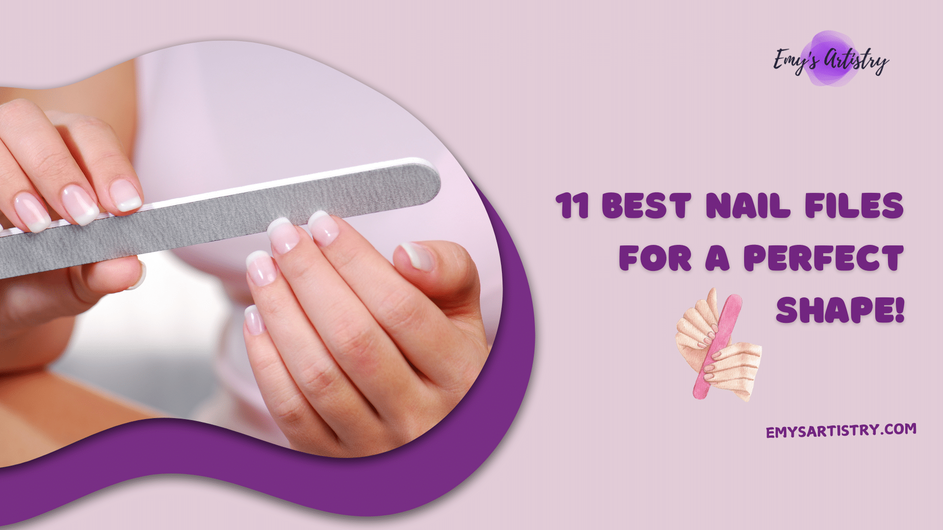 Best nail files to keep nails pretty ( )