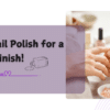 Thin Nail Polish for a Sleek Finish